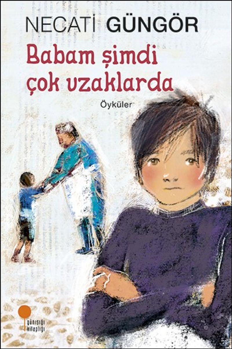 Babam Şimdi Çok Uzaklarda kitap kapağı