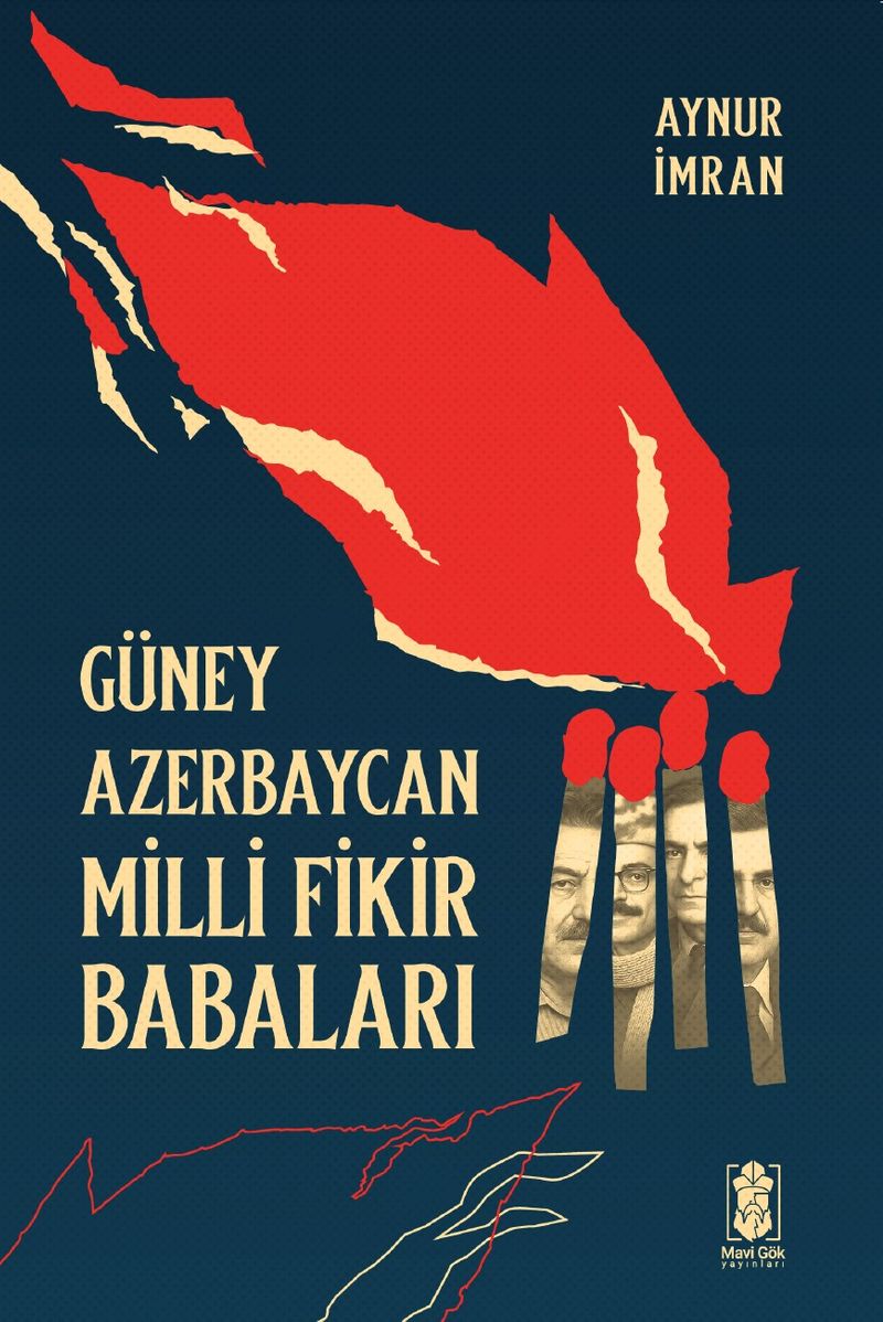 Güney Azerbaycan Milli Fikir Babaları kitap kapağı