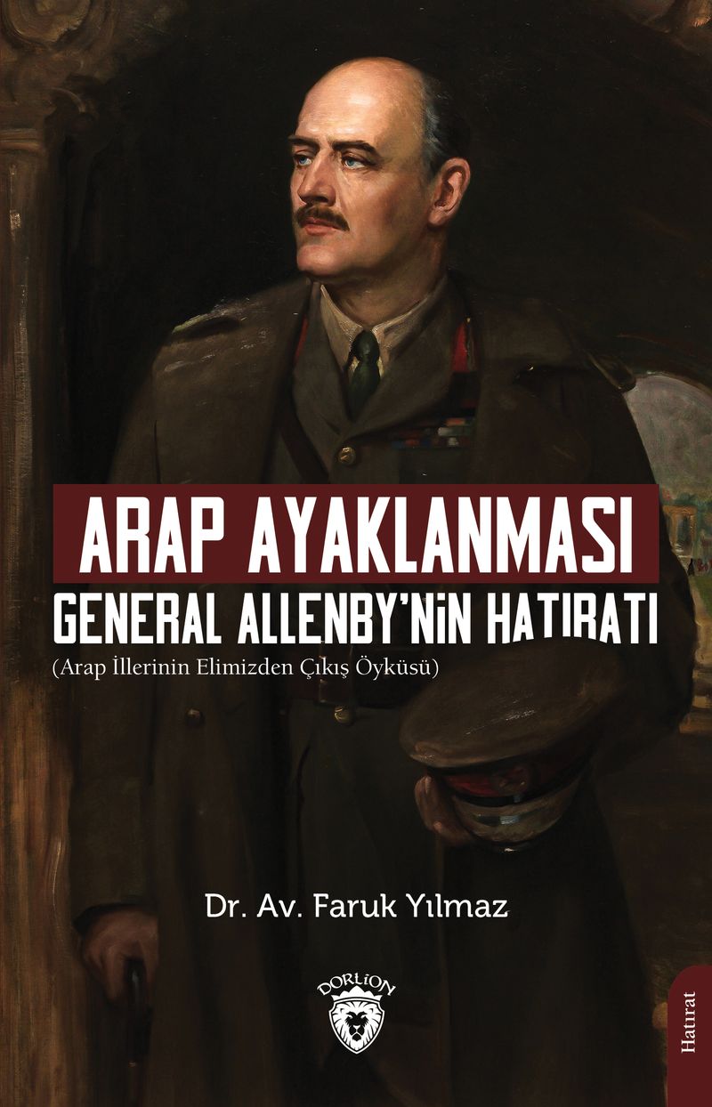 Arap Ayaklanması General Allenby'nin Hatıratı kitap kapağı