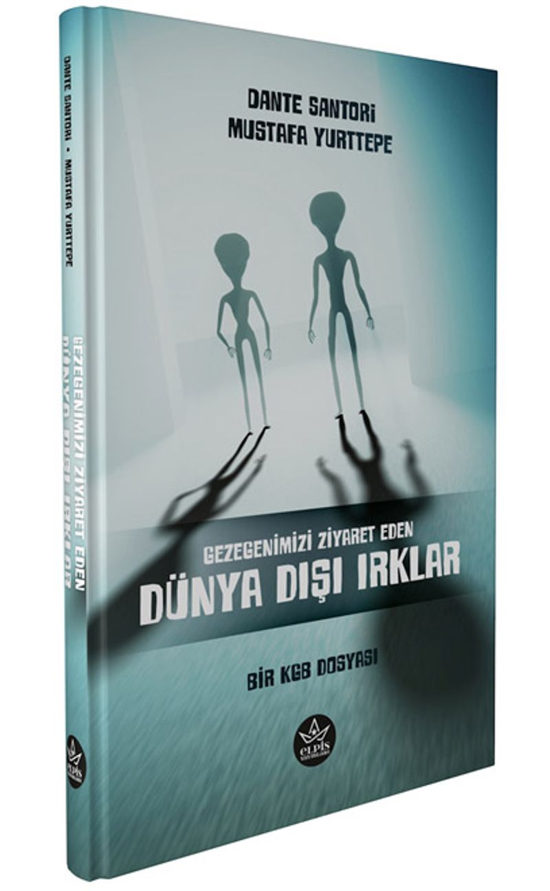 Bir Kgb Dosyası: Gezegenimizi Ziyaret Eden Dünya Dışı Irklar kitap kapağı