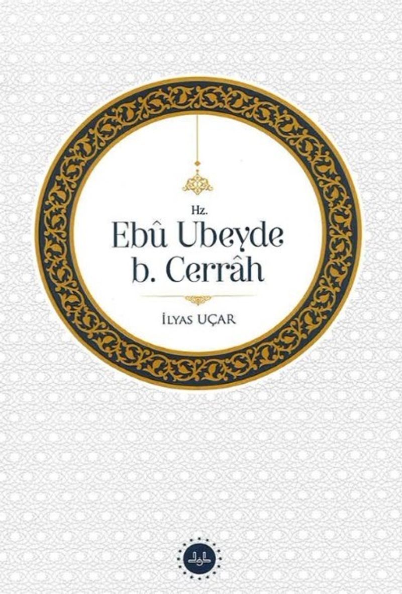 Hz. Ebu Ubeyde B. Cerrah kitap kapağı