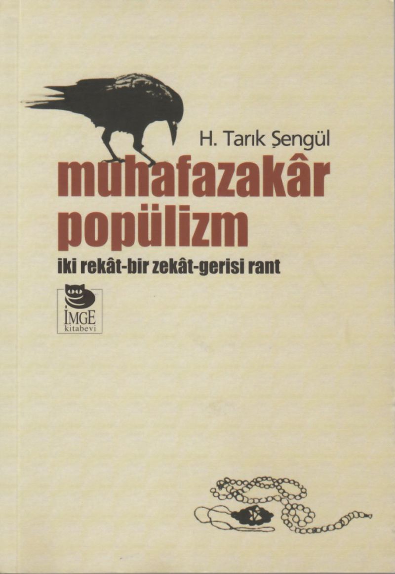 Muhafazakar Popülizm İki Rekat Bir Zekat Gerisi Rant kitap kapağı
