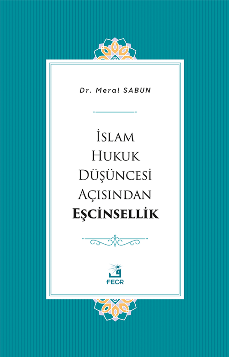 İslam Hukuk Düşüncesi Açısından Eşcinsellik kitap kapağı