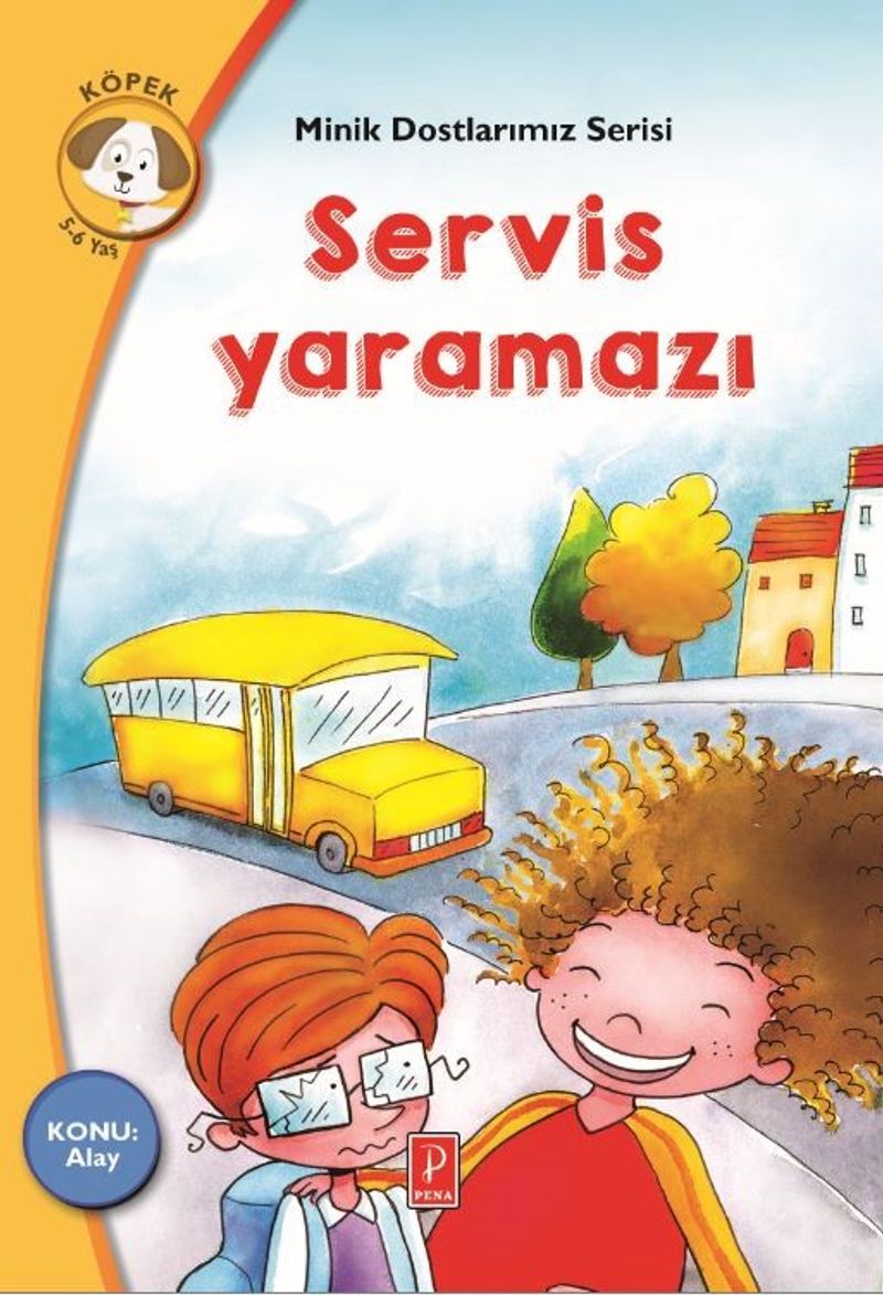 Servis Yaramazı Konu:Alay / Minik Dostlarımız Serisi kitap kapağı