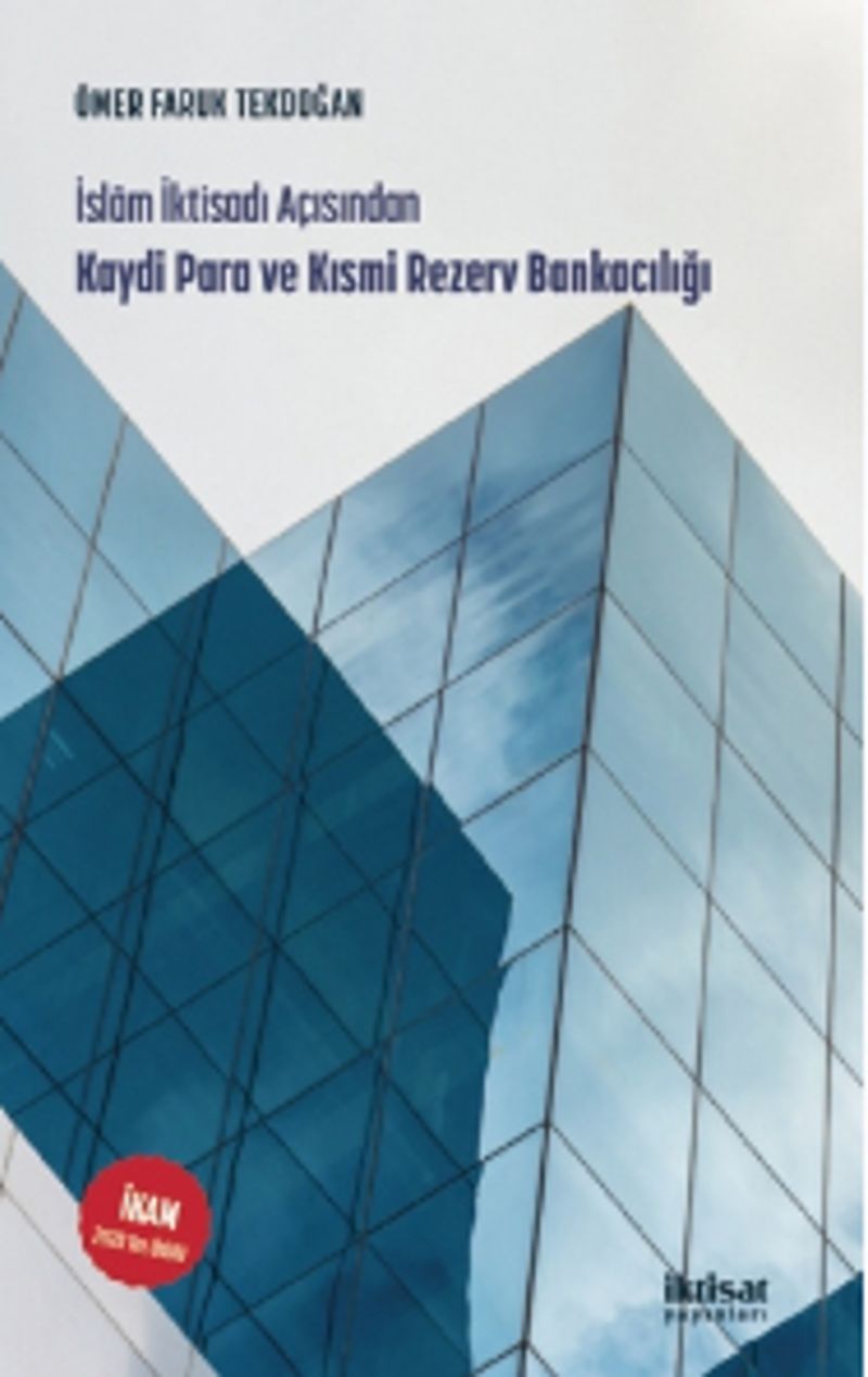 İslam İktisadı Açısından Kaydi Para ve Kısmi Rezerv Bankacılığı kitap kapağı