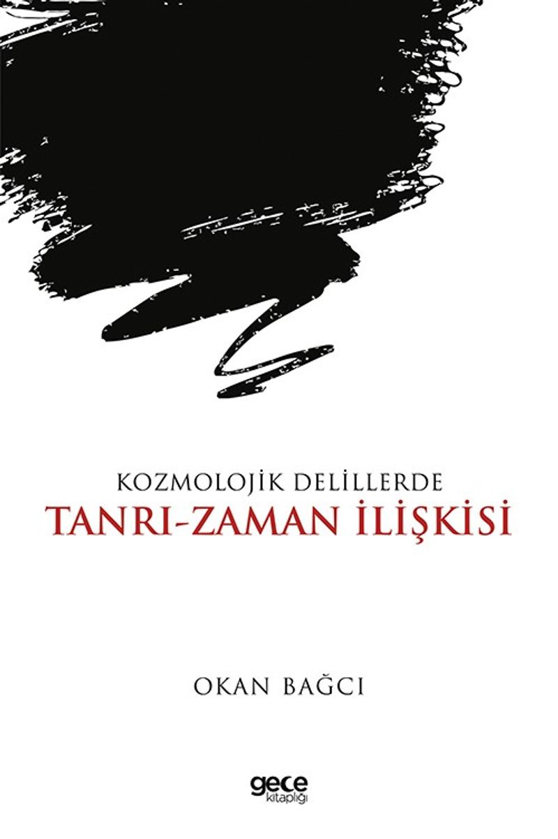 Kozmolojik Delillerde Tanrı-Zaman İlişkisi kitap kapağı