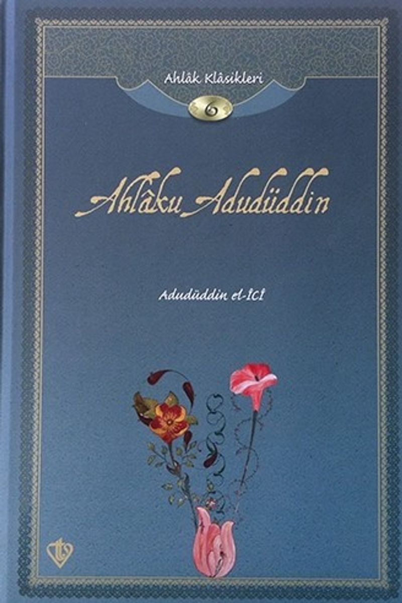 Ahlaku Adudüddin / Ahlak Klasikleri 6 kitap kapağı