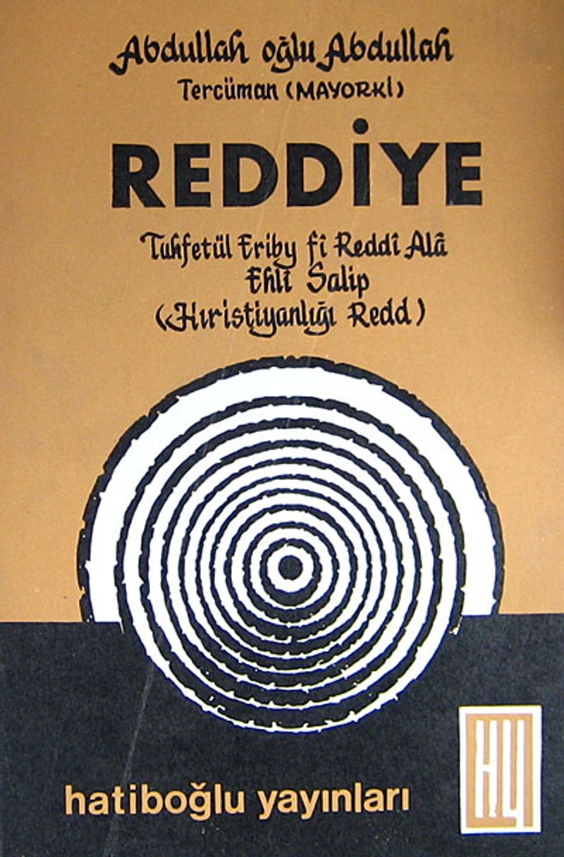 Reddiye ( 5-G-26) Tuhfetül Eriby fi Reddi Ala Ehli Salib (Hıristiyanlığı Redd) kitap kapağı