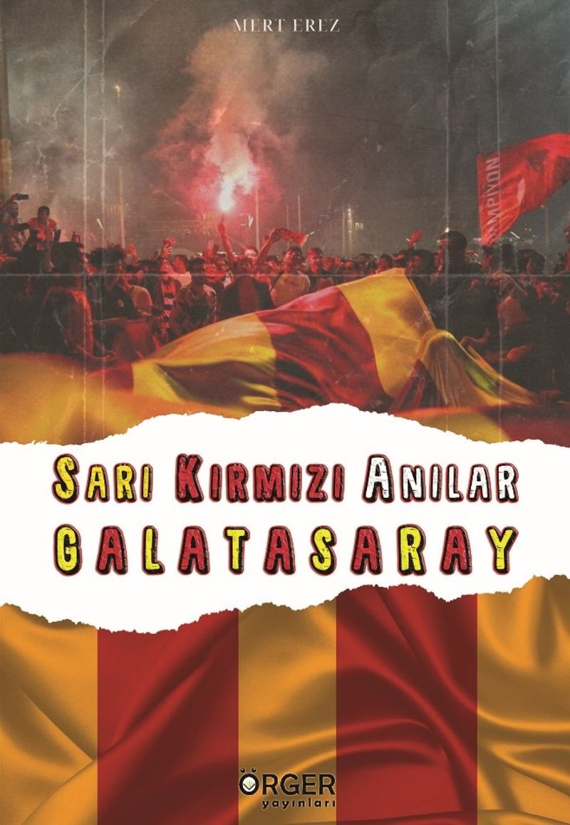 Sarı Kırmızı Anılar Galatasaray kitap kapağı