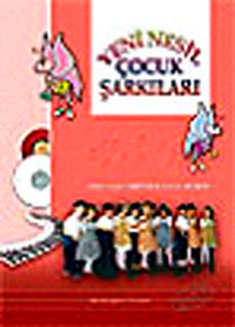 Yeni Nesil Çocuk Şarkıları kitap kapağı