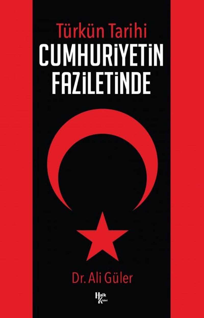 Türk'ün Tarihi Cumhuriyetin Faziletinde kitap kapağı