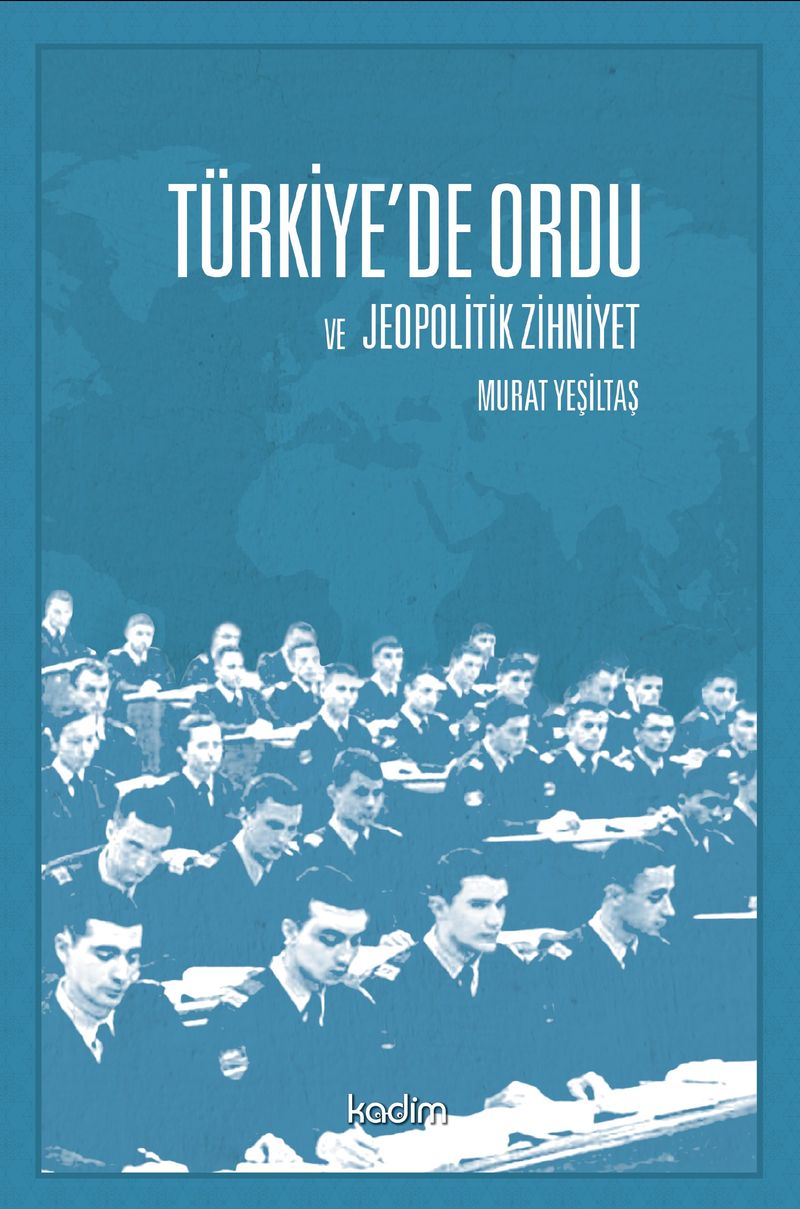Türkiye'de Ordu ve Jeopolitik Zihniyet kitap kapağı
