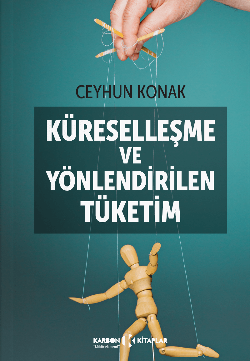 Küreselleşme ve Yönlendirilen Tüketim kitap kapağı