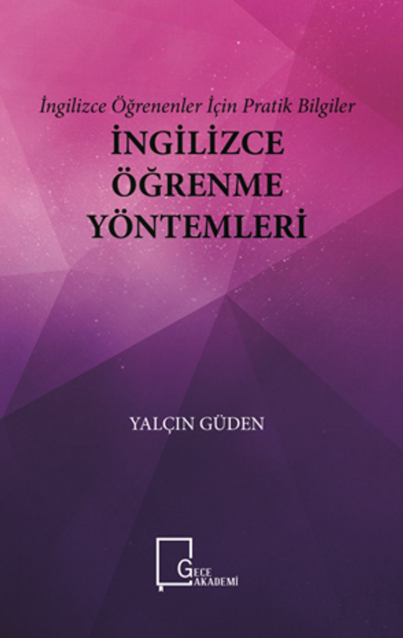 İngilizce Öğrenenler İçin Pratik Bilgiler İngilizce Öğrenme Yöntemleri kitap kapağı