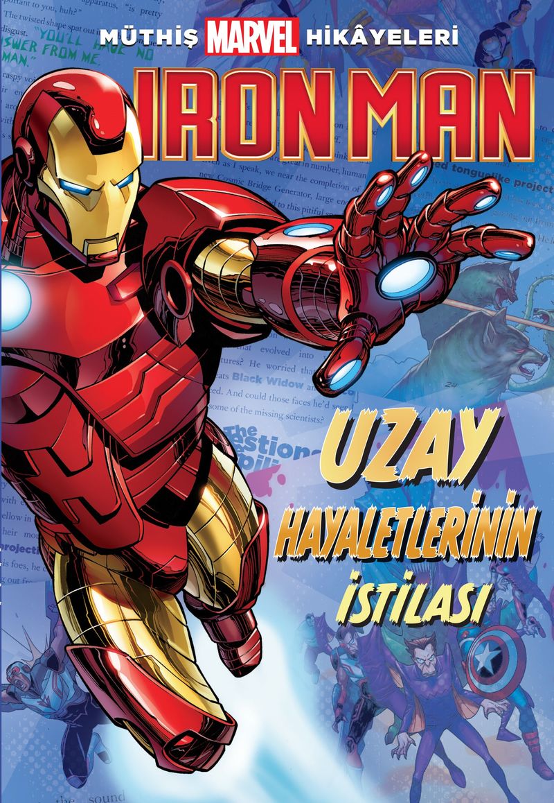 Müthiş Marvel Hikayeleri / Iron Man Uzay Hayaletlerinin Saldırısı kitap kapağı