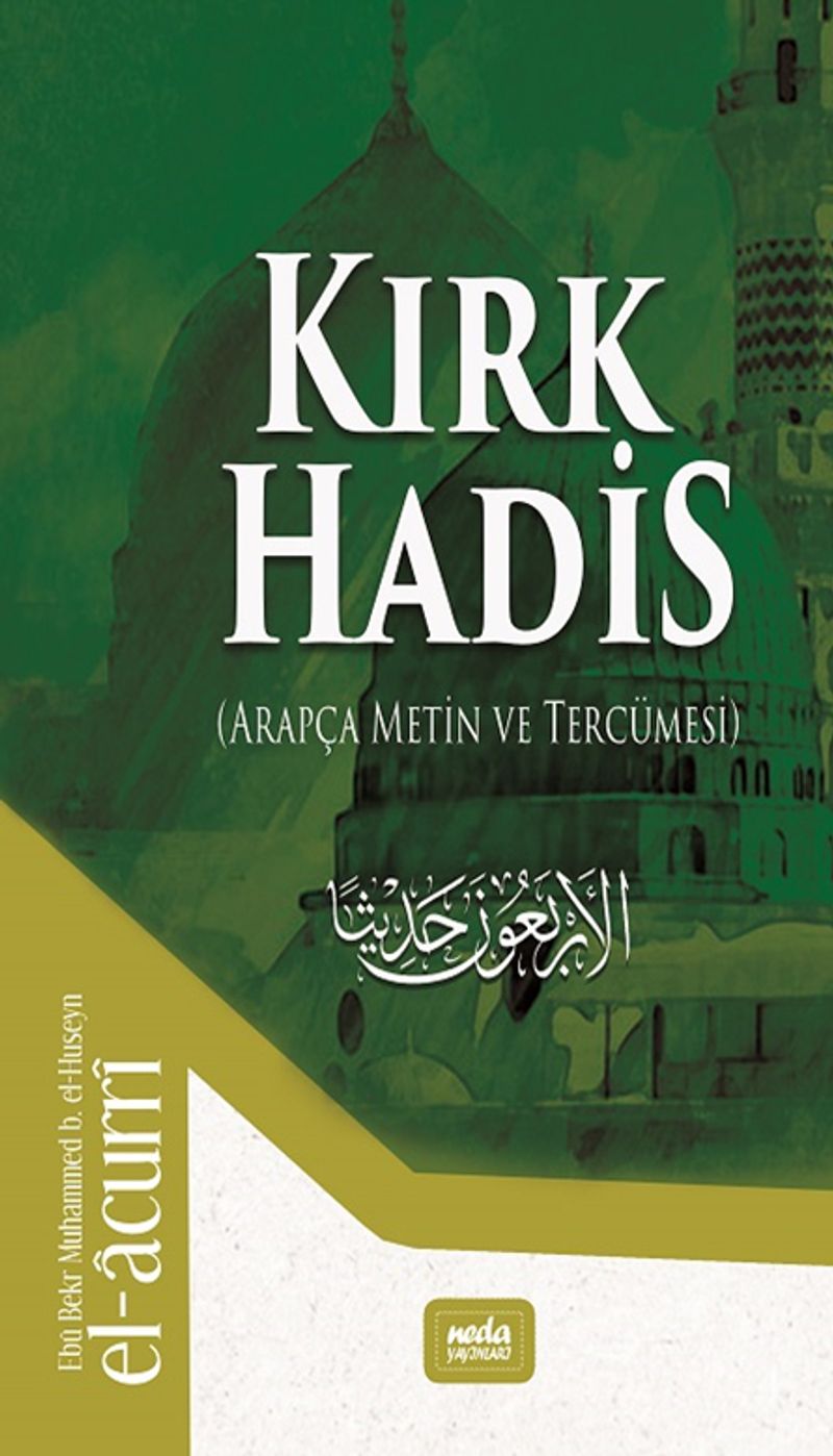 Kırk Hadis (Arapça Metin ve Tercümesi) kitap kapağı