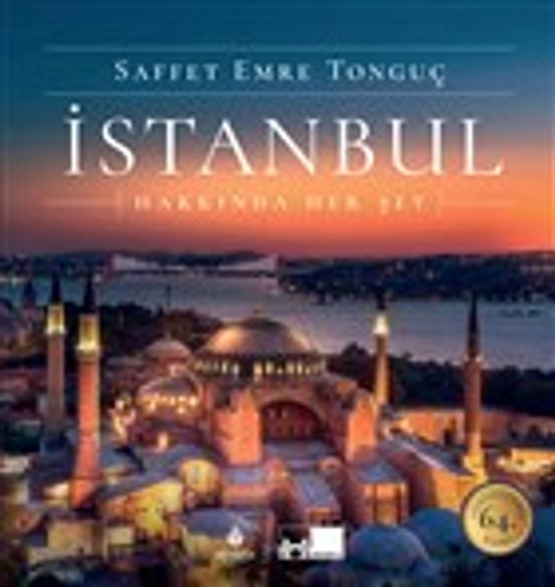 İstanbul Hakkında Her Şey (Ciltli) kitap kapağı