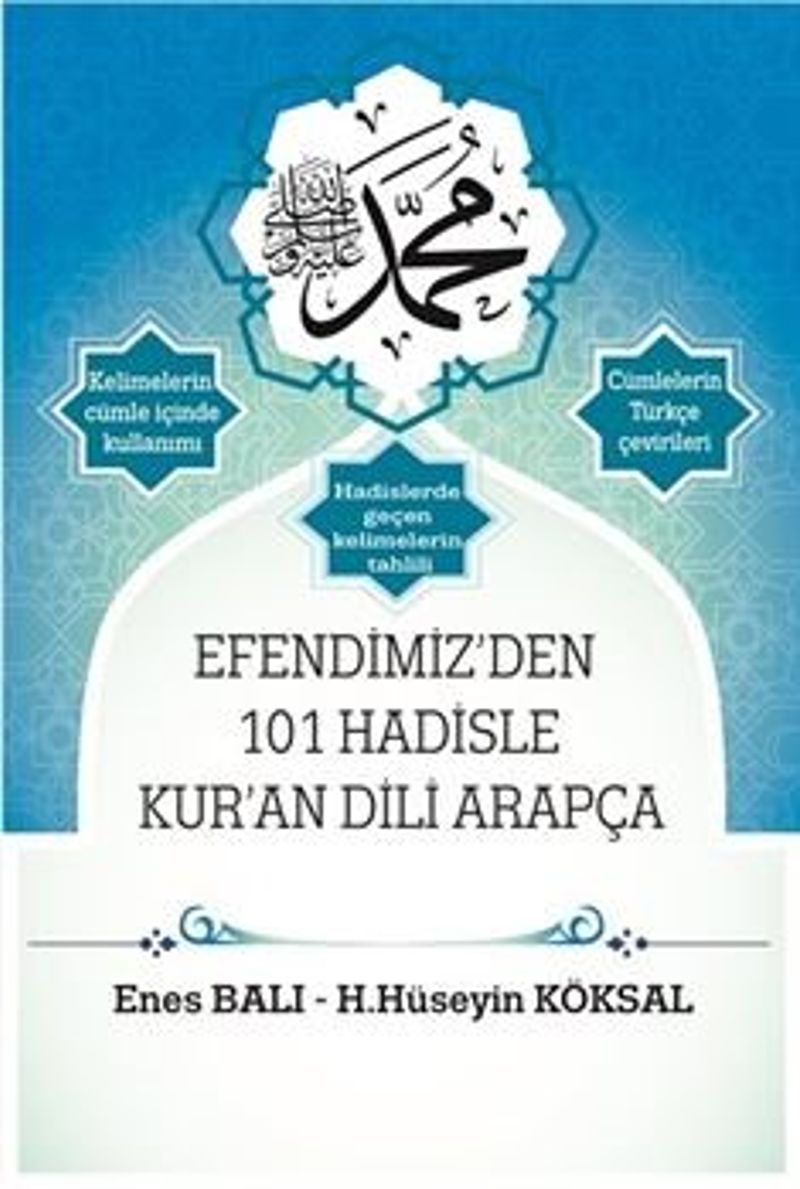 Efendimiz'den 101 Hadisle Kur'an Dili Arapça kitap kapağı