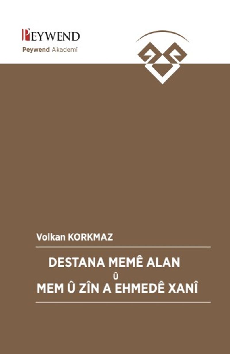 Destana Memê Alan Û Mem Û Zîn A Ehmedê Xanî kitap kapağı