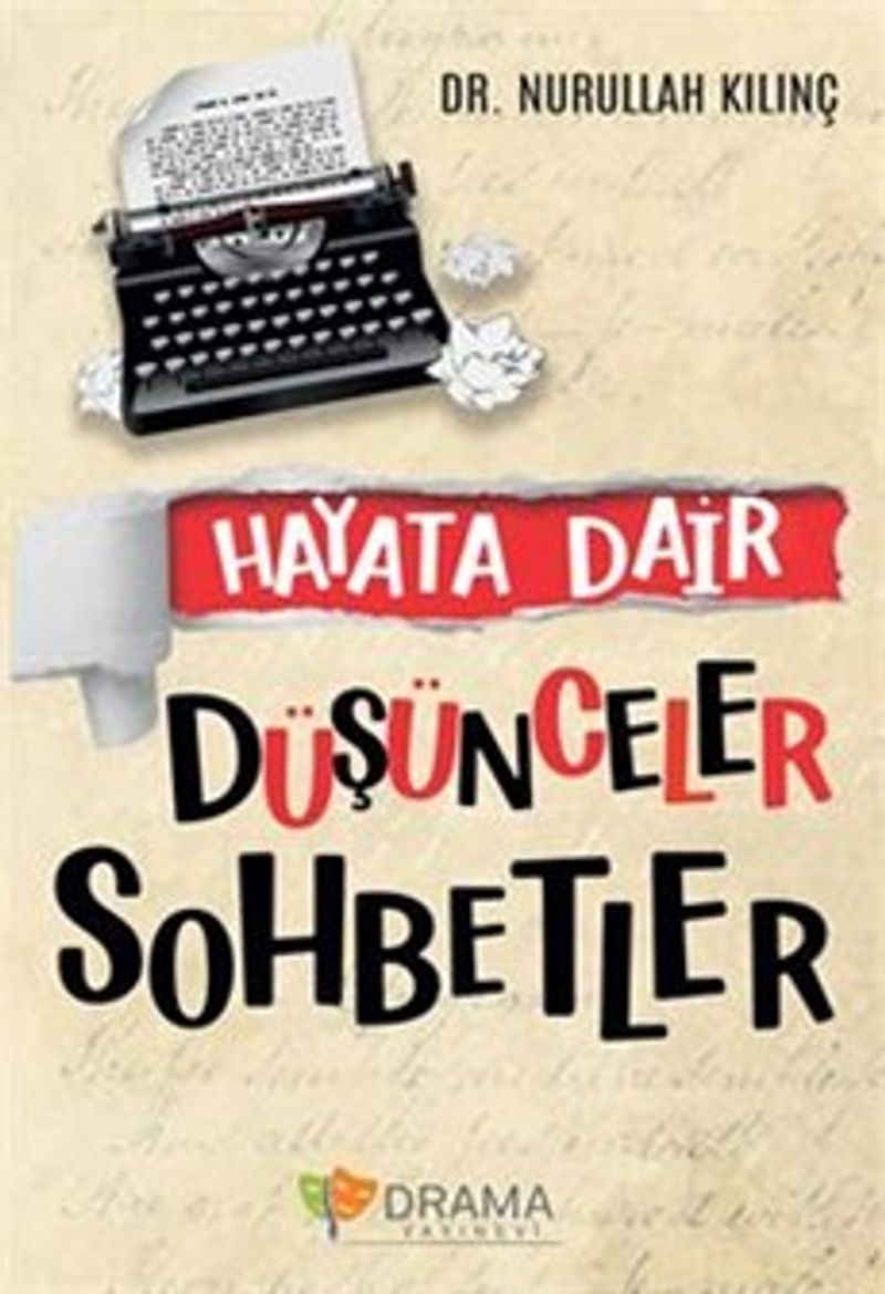 Hayata Dair Düşünceler Sohbetler kitap kapağı
