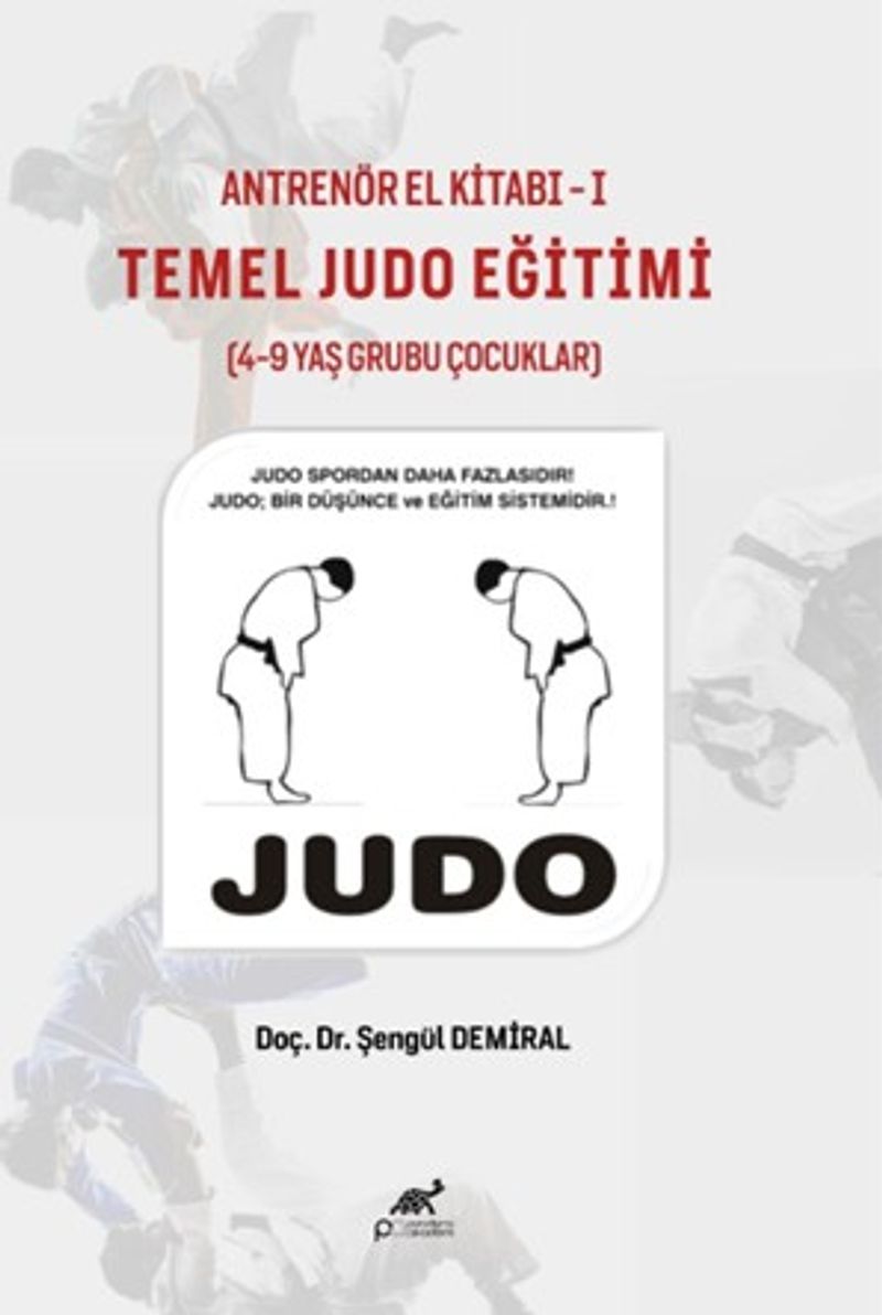 Antrenör El Kitabı Temel Judo Eğitimi (4-9yaş Grubu Çocuklar) kitap kapağı