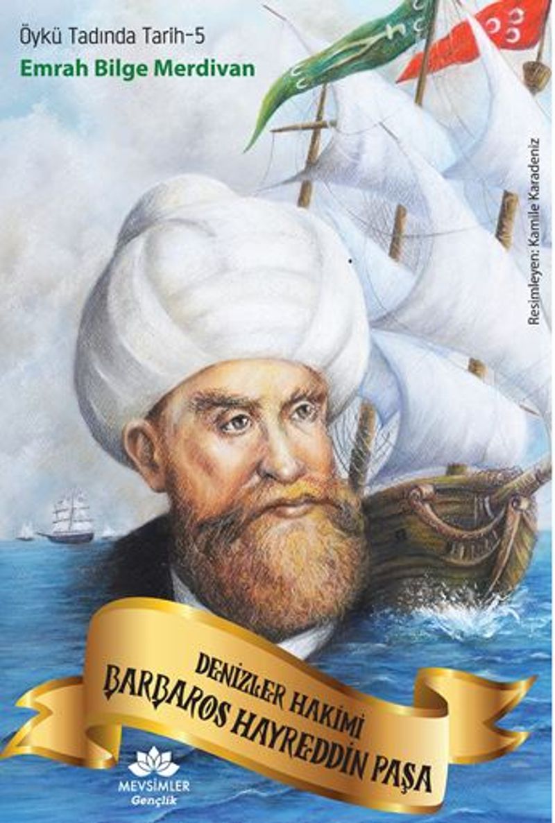Öykü Tadında Tarih-5 Denizler Hakimi Barbaros Hayreddin Paşa kitap kapağı