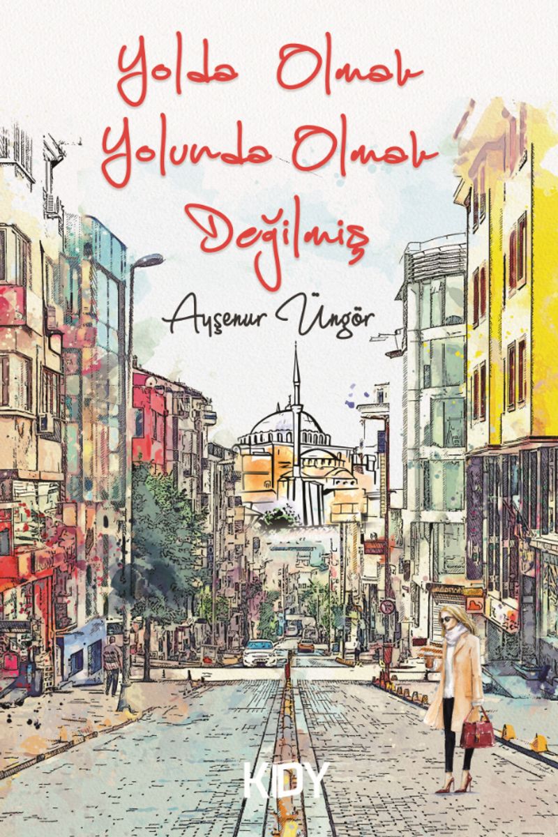Yolda Olmak Yolunda Olmak Değilmiş kitap kapağı