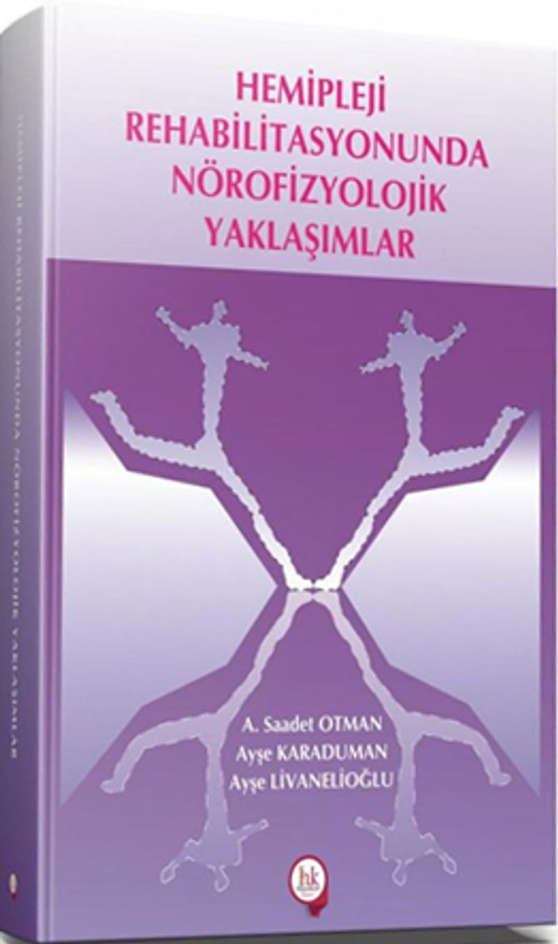 Hemipleji Rehabilitasyonunda Nörofizyolojik Yaklaşımlar kitap kapağı