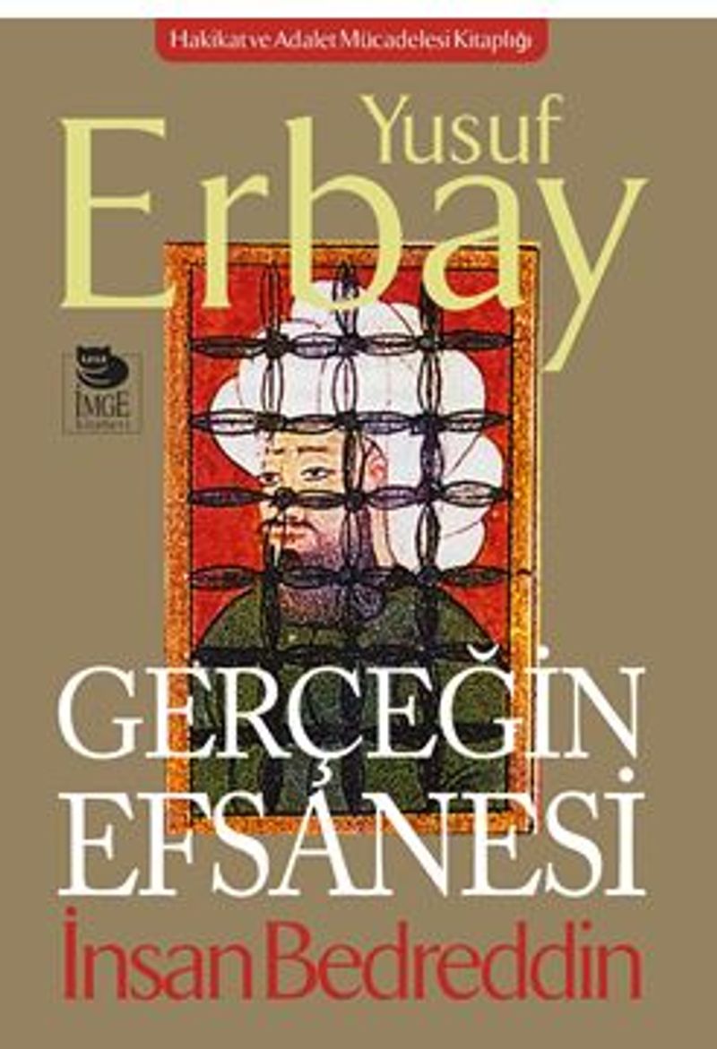 Gerçeğin Efsanesi / İnsan Bedreddin kitap kapağı