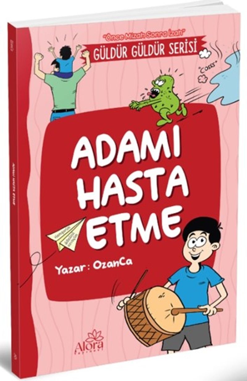 Adamı Hasta Etme (Önce Mizah Sonra İzah) kitap kapağı