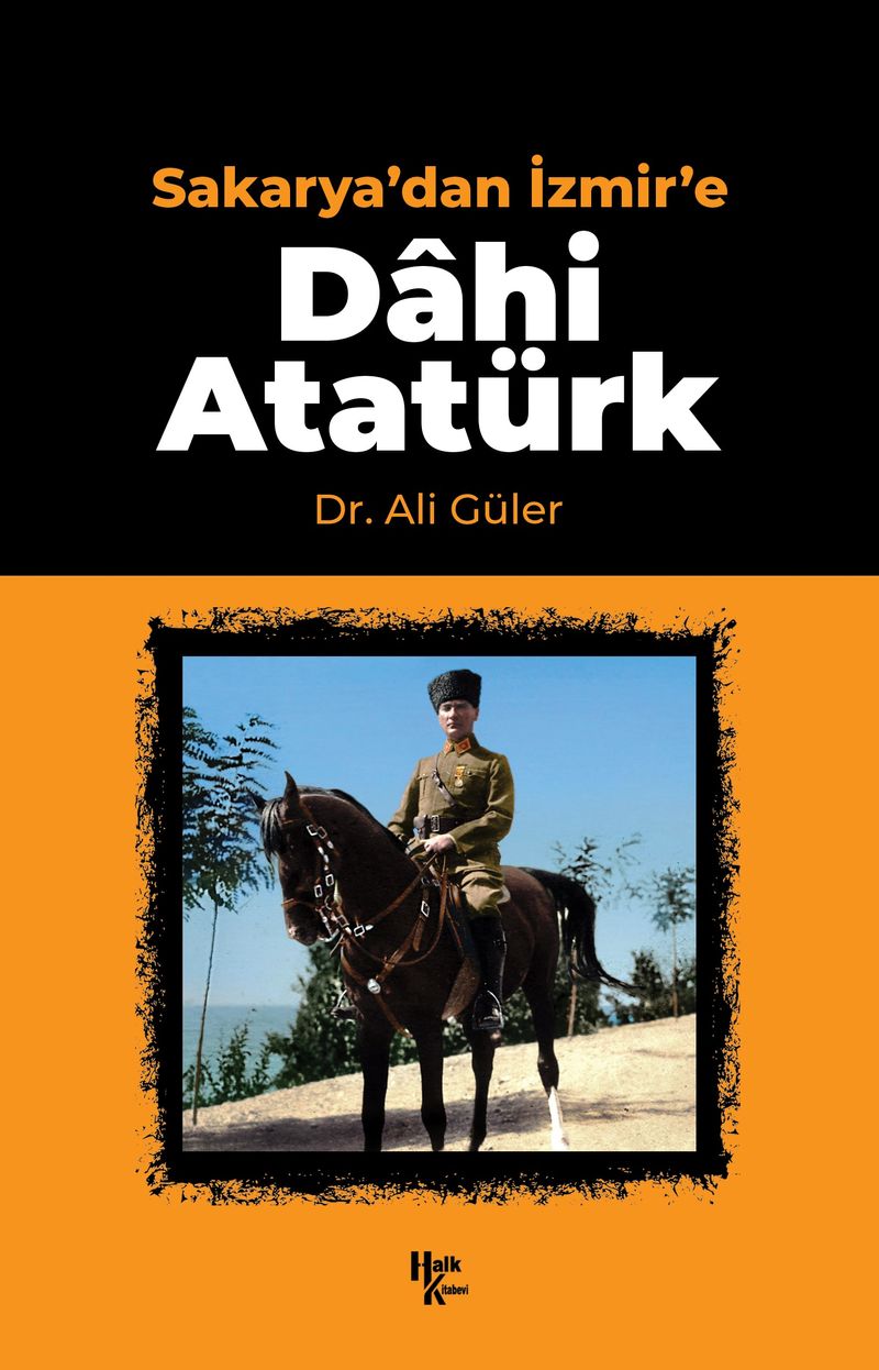 Sakarya'dan İzmir'e Dahi Atatürk kitap kapağı