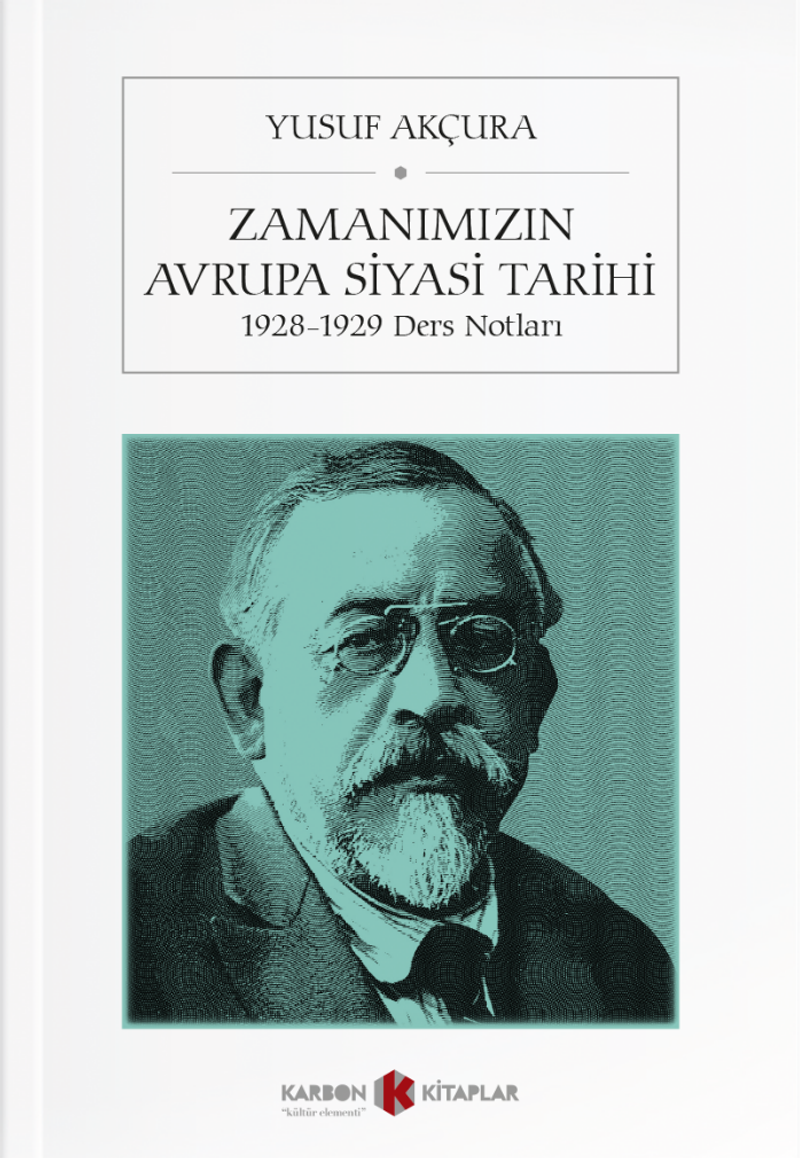 Zamanımızın Avrupa Siyasi Tarihi (1928-1929 Ders Notları) kitap kapağı