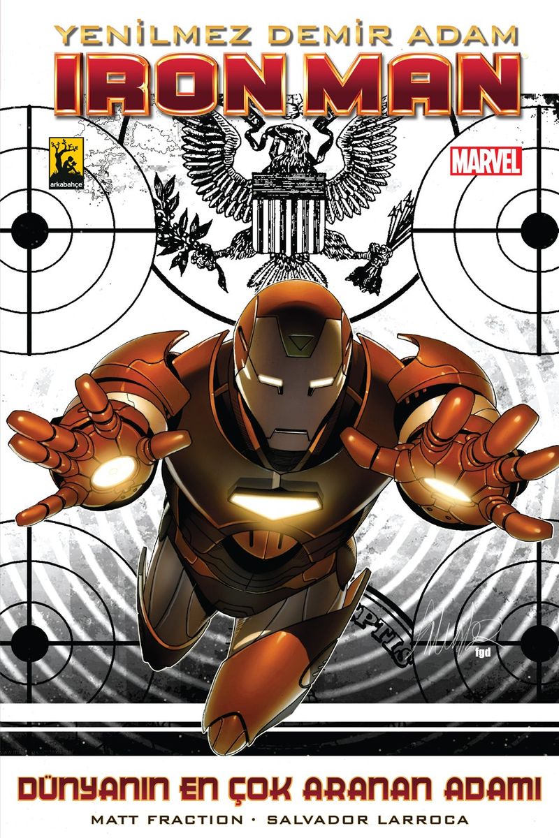 Iron Man (Demir Adam) Cilt 2 Dünyanın En Çok Aranan Adamı kitap kapağı