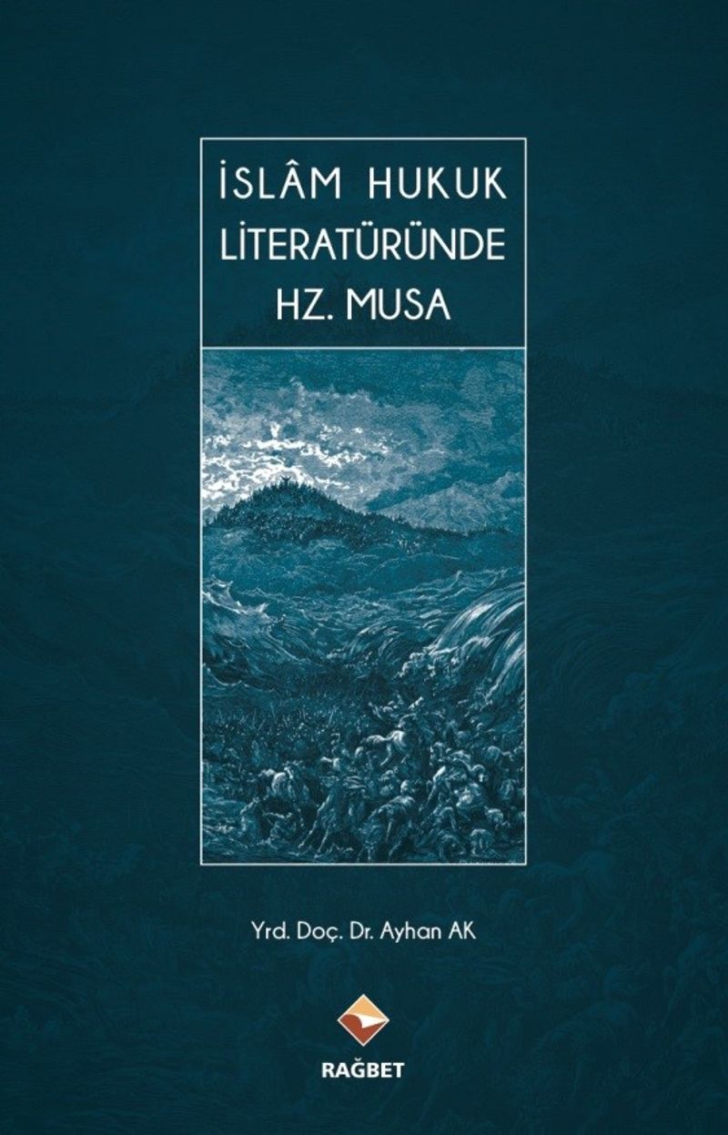 İslam Hukuk Literatüründe Hz. Musa kitap kapağı