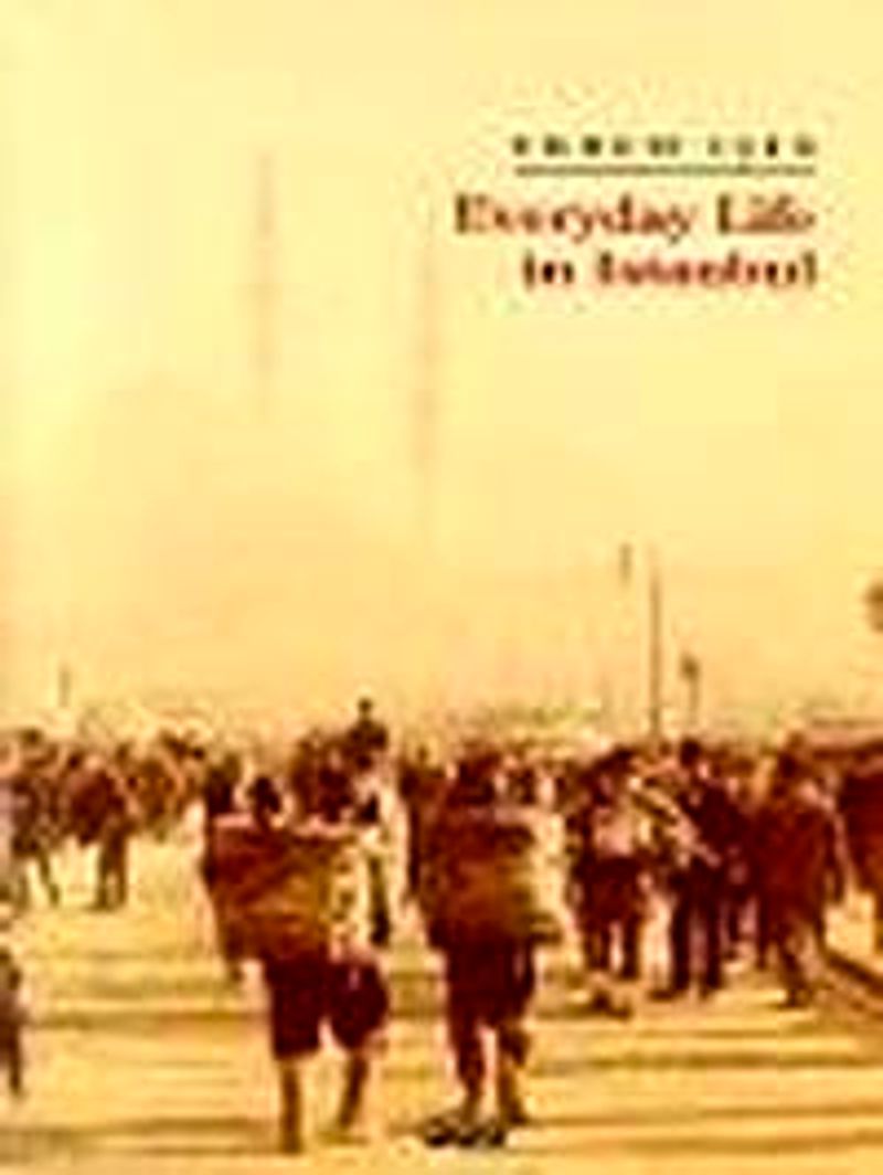 Everyday Life in Istanbul kitap kapağı