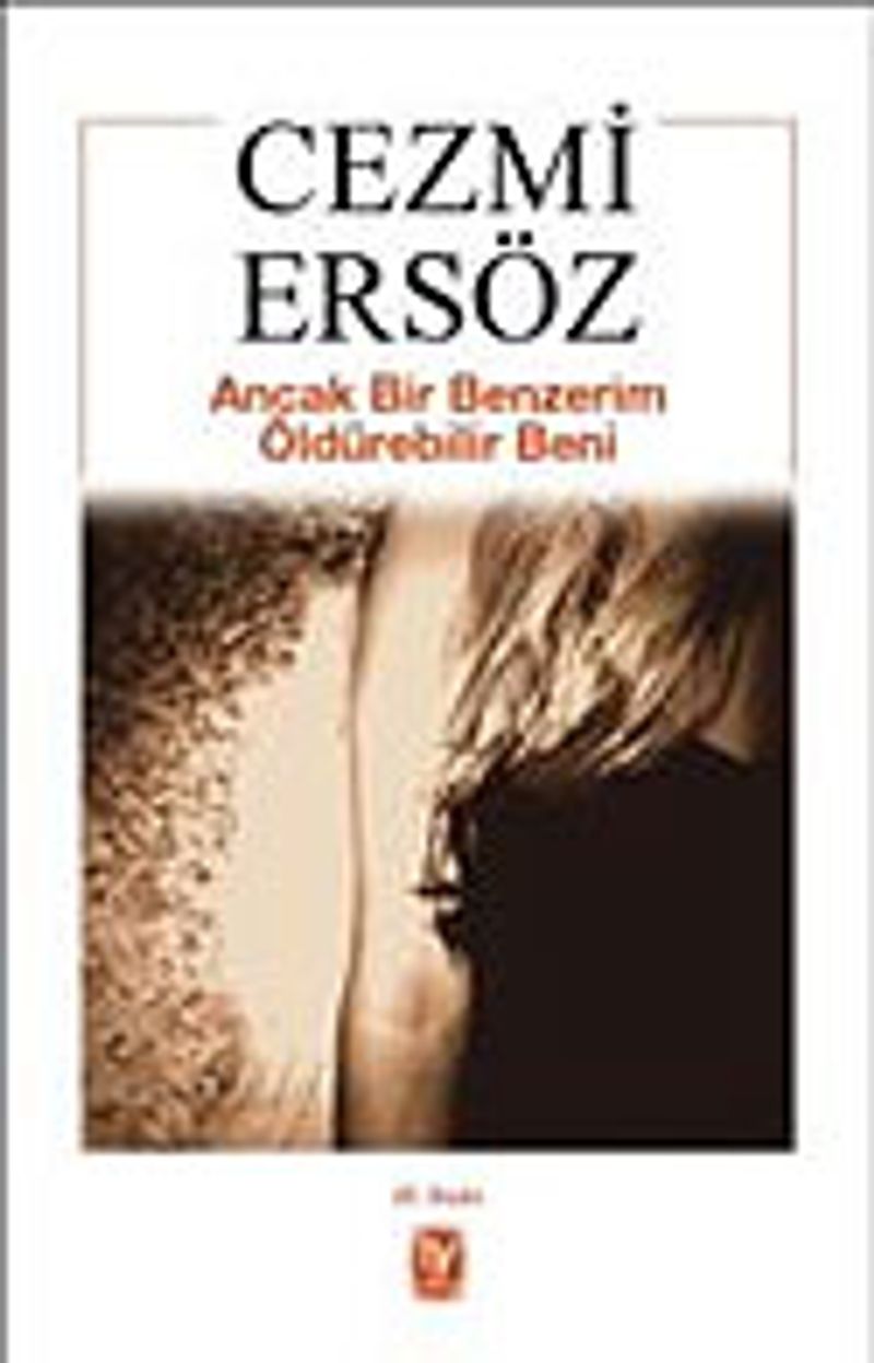 Ancak Bir Benzerim Öldürebilir Beni kitap kapağı