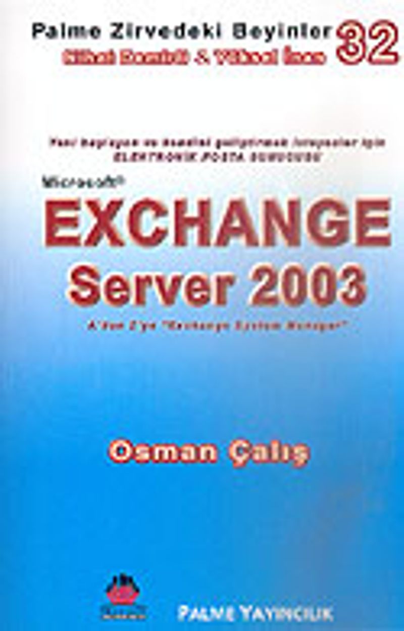 Exchange Server 2003/A'dan Z'ye Exchange System Manager / Zirvedeki Beyinler 32 kitap kapağı