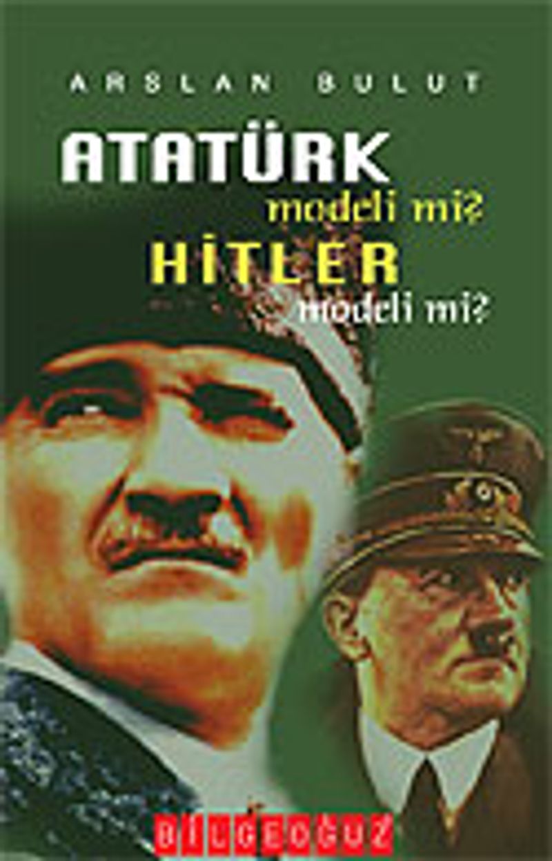 Atatürk Modeli mi? Hitler Modeli mi? kitap kapağı