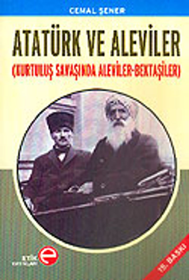 Atatürk ve Aleviler / Kurtuluş Savaşında Aleviler-Bektaşiler kitap kapağı