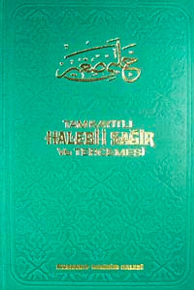 Tam Kayıtlı Halebi-i Sağır ve Tercemesi (ithal kağıt) kitap kapağı