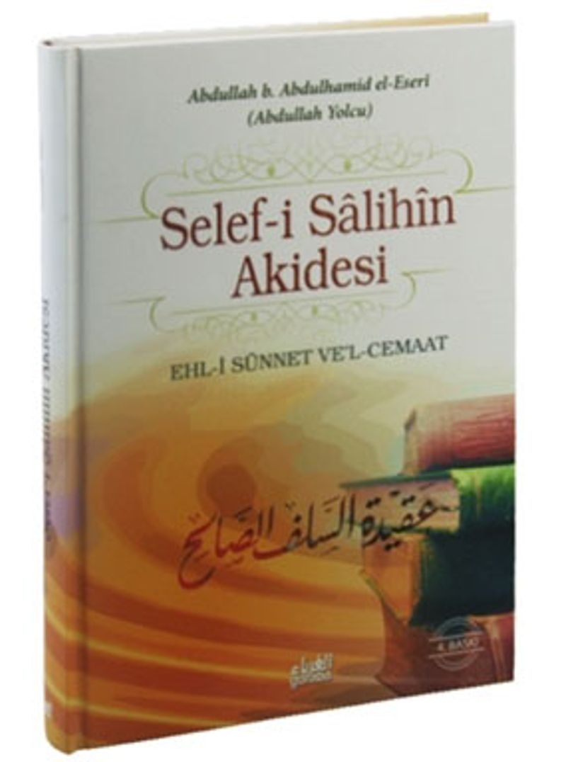 Selef-i Salihin Akidesi (Ciltsiz) Ehl-i Sünnet Ve'l-Cemaat kitap kapağı