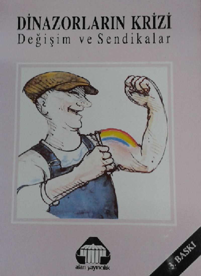 Dinozorların Krizi Değişim Ve Sendikalar kitap kapağı