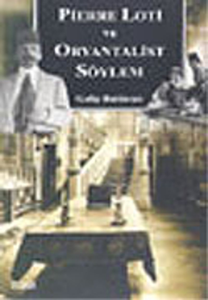 Pierre Loti ve Oryantalist Söylem kitap kapağı