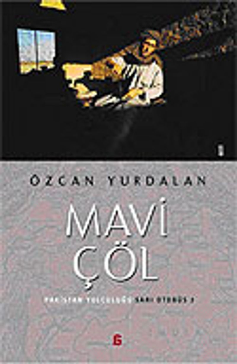 Mavi Çöl/Pakistan Yolculuğu Sarı Otobüs 2 kitap kapağı