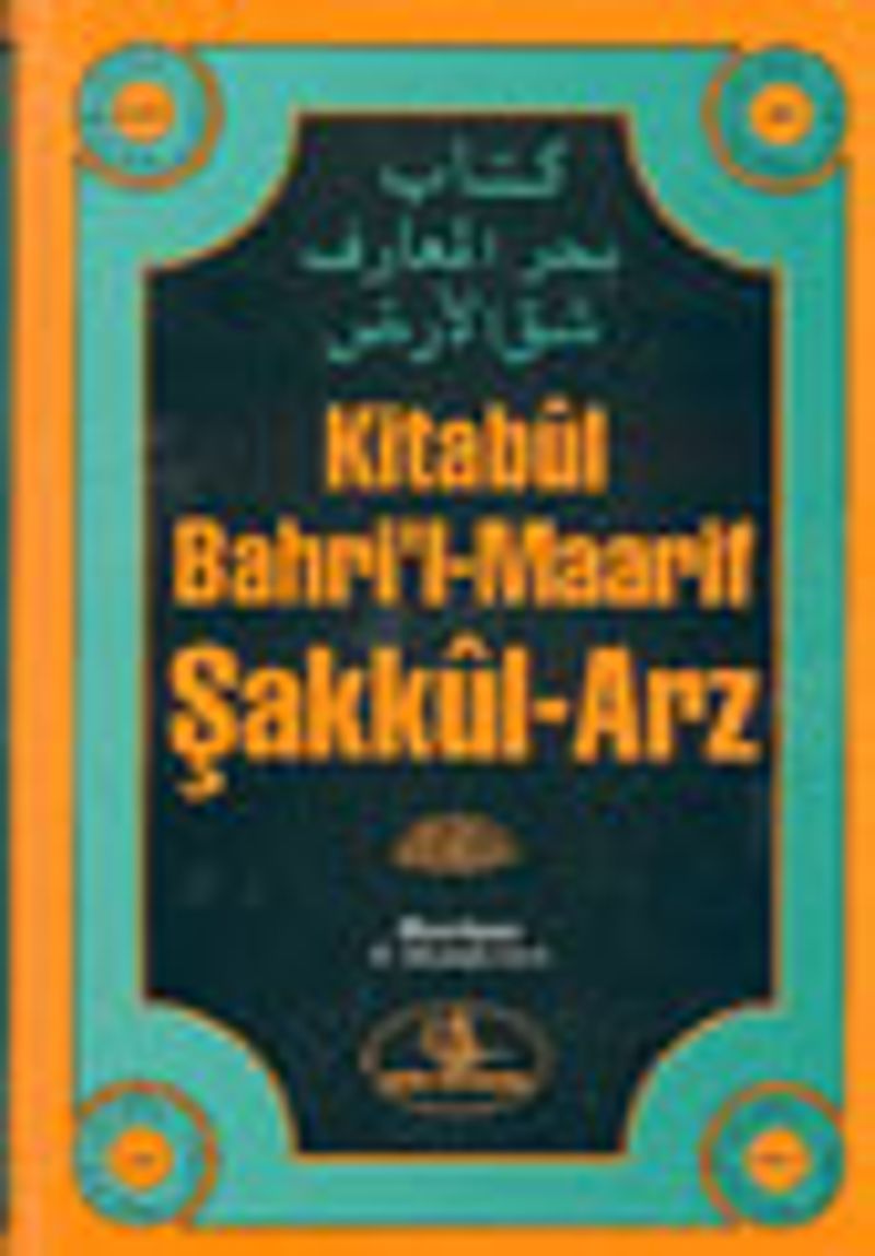 Kitabül Bahri'l-Maarif Şakkül-Arz kitap kapağı