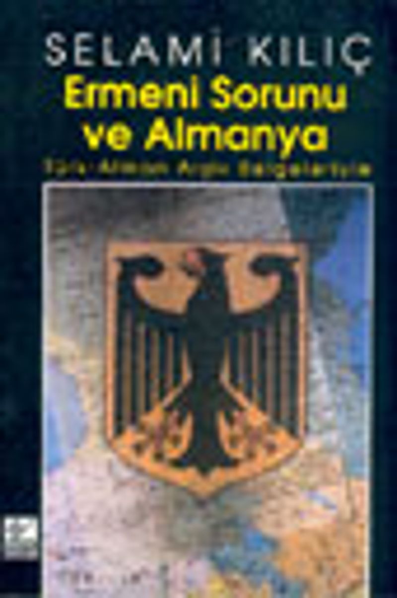 Ermeni Sorunu ve Almanya Türk-Alman Arşiv Belgeleriyle kitap kapağı