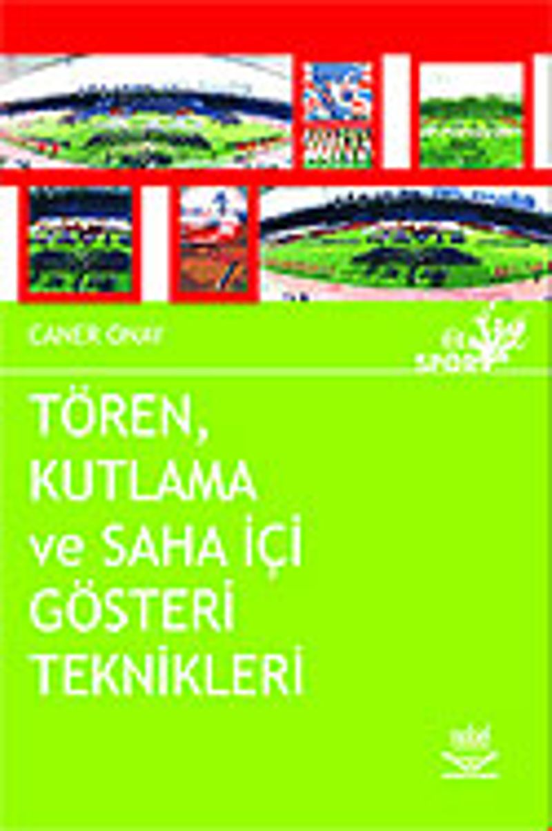 Tören, Kutlama ve Saha İçi Gösteri Teknikleri kitap kapağı