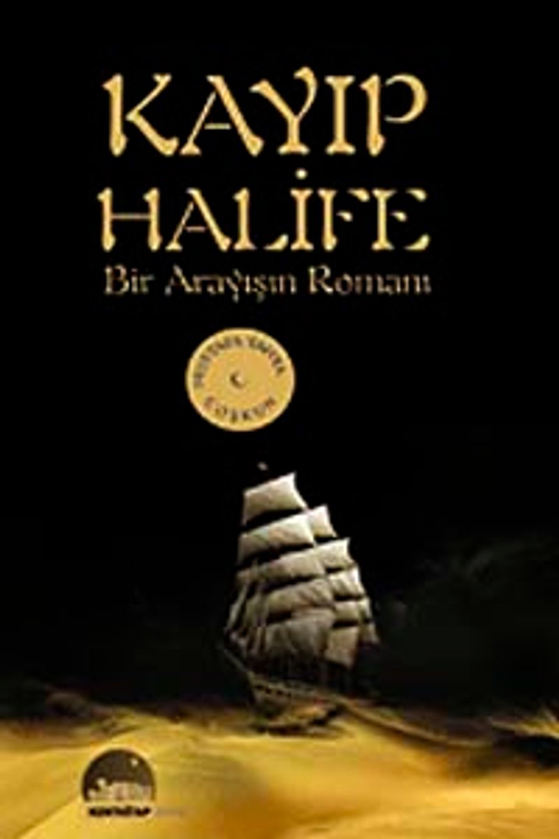 Kayıp Halife Bir Arayışın Romanı kitap kapağı