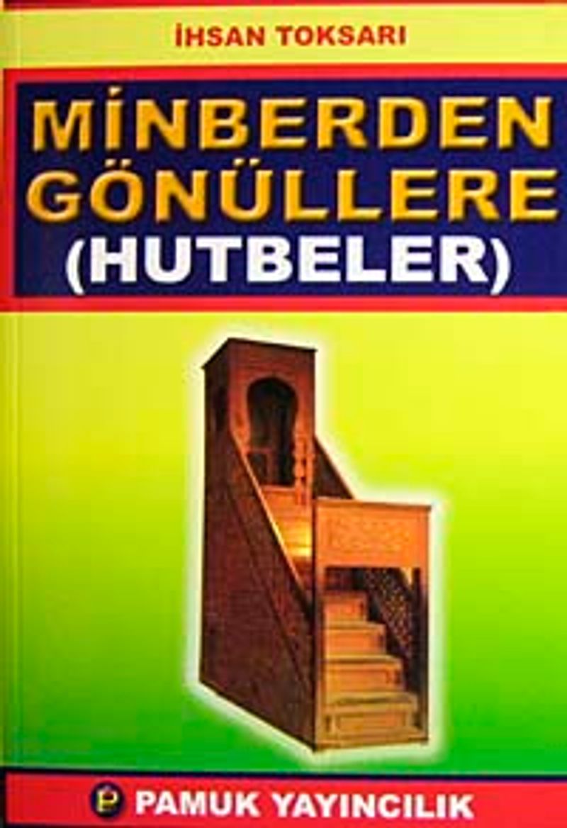 Minberlerden Gönüllere Hutmeler (Sohbet-022/P20) kitap kapağı