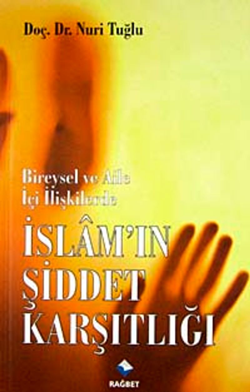 İslam'ın Şiddet Karşıtlığı kitap kapağı